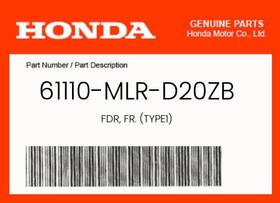 Honda 61110-mlr-d20zb Genuine Fdr Fr. Type1 -
