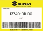 Suzuki Genuine Cap 13740-01H00 New. Price: $19.24.
