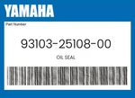 Yamaha Genuine Oil Seal 93103-25108-00 New. Price: $20.26.
