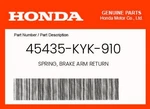 Honda Genuine Spring, Brake Arm Return 45435-KYK-910 New. Price: $10.04.