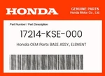 Honda Genuine Base Assy., Element 17214-KSE-000 New. Price: $37.47.