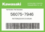 Kawasaki Genuine Pattern,door Cover,rh 56075-7946 New. Price: $70.35.