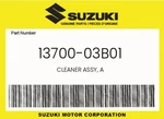 Suzuki Genuine Cleaner Assy, 13700-03B01 New. Price: $232.82.