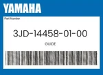 Yamaha Genuine Guide 3JD-14458-01-00 New. Price: $63.92.