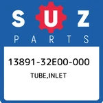 13891-32E00-000 Suzuki Tube,inlet 1389132E00000, New Genuine Oem Part. Price: $44.46.