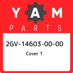 2GV-14603-00-00 Yamaha Cover 2GV146030000, New Genuine Oem Part. Price: $85.94.