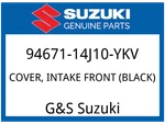 Suzuki Oem Part 94671-14J10-YKV Cover, Intake Front (black) New. Price: $212.60.