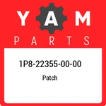1P8-22355-00-00 Yamaha Patch 1P8223550000, New Genuine Oem Part. Price: $23.80.